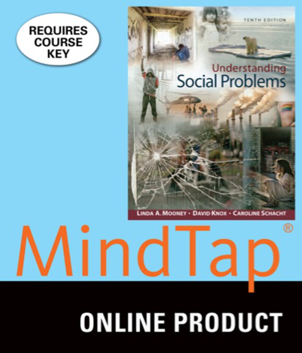 MindTap Sociology for Mooney/Knox/Schacht's Understanding Social Problems, 10th Edition, [Instant Access], 1 term (6 months) 10th Edition â€“ PDF/EPUB Version Downloadable